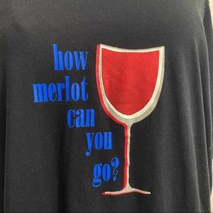 FASHION BUG “How Merlot Can You Go?” Tee shirt 3X
